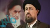 حفيد الخميني: تدخل خامنئي في الانتخابات الرئاسية سيسقط الجمهورية الإيرانية