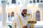 خطيب المسجد الحرام : عشر ذي الحجة أعظم أيام العام وأحبها إلى الله