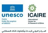 مركز (ICAIRE) الدولي يناقش مع دول عربية الاستفادة من تقنيات البيانات والذكاء الاصطناعي وفقًا للضوابط الأخلاقية